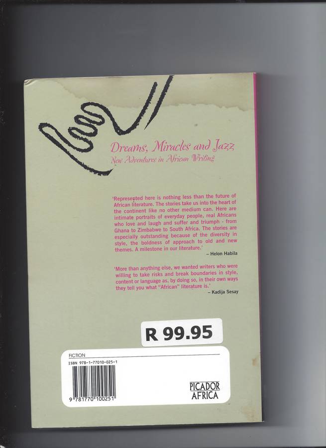 Dreams, Miracles, and Jazz - New Adventures in African Fiction - Helon Habila, Kadija George
