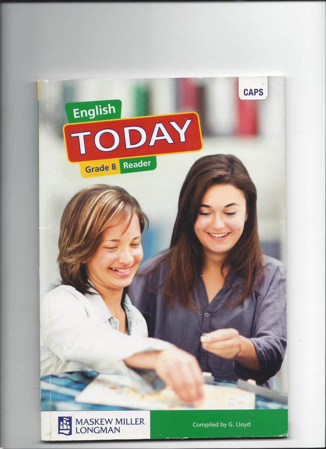 English Today - Language: Grade 8: Reader - ENG-GR8 Your easy-to-use classroom solution