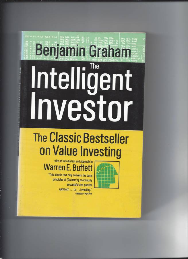 The Intelligent Investor Paperback: The Classic Text on Value Investing- Benjamin Graham