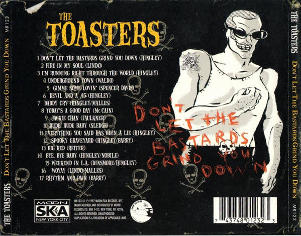 CD - The Toasters - Don't Let The Bastards Grind You Down