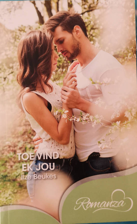 Toe Vind Ek Jou ~ Ilze Beukes