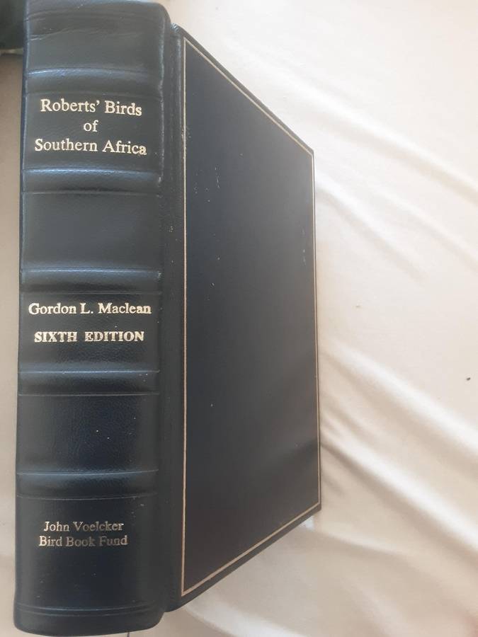 Roberts Birds of Southern Africa Sixth Edition by G L Maclean **De luxe edition 67/189***