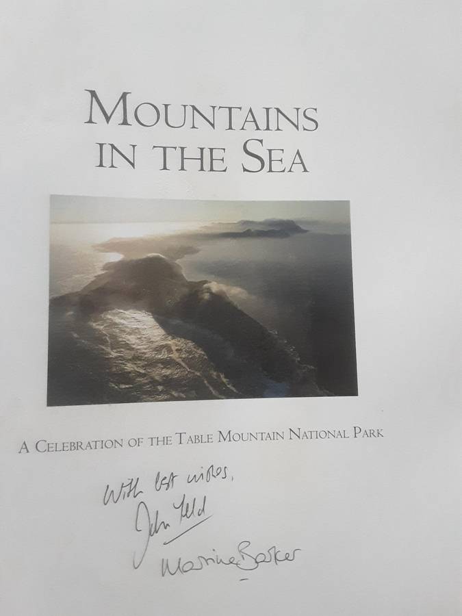 Mountains in the Sea A Celebration of The Table Mountain National Park by Yeld & Barker **Signed **