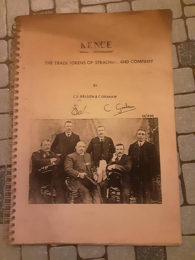 Kence, The Trade Tokens of Strachan and Company by C S Balson and C Graham
