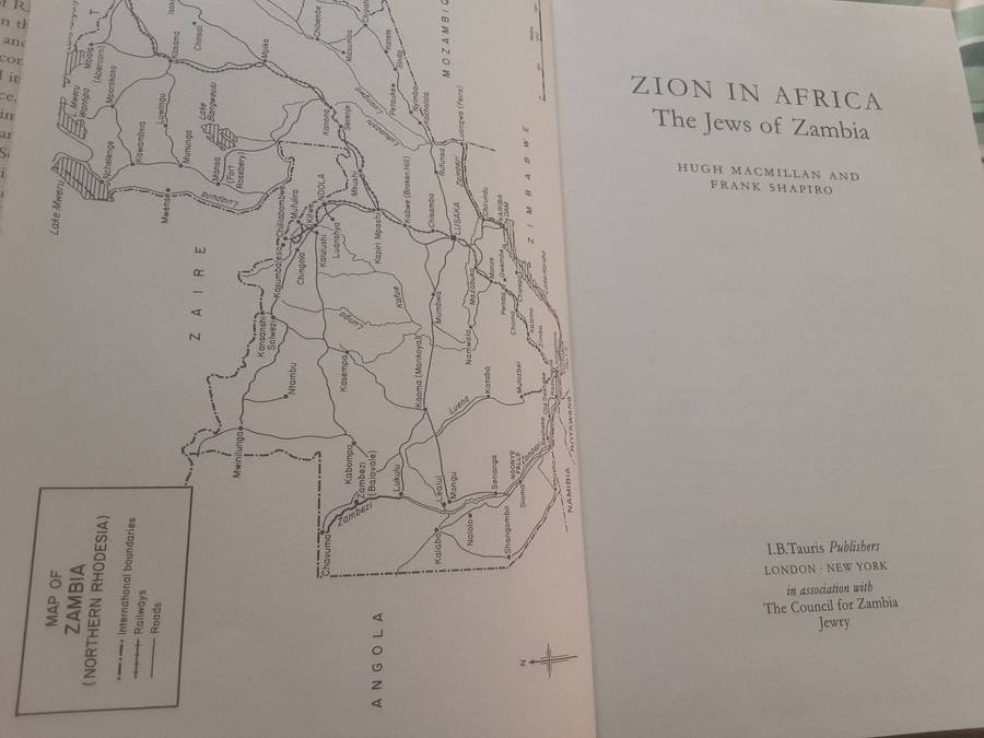 Zion in Africa The Jews of Zambis by Hugh MacMillan & Frank Shapiro