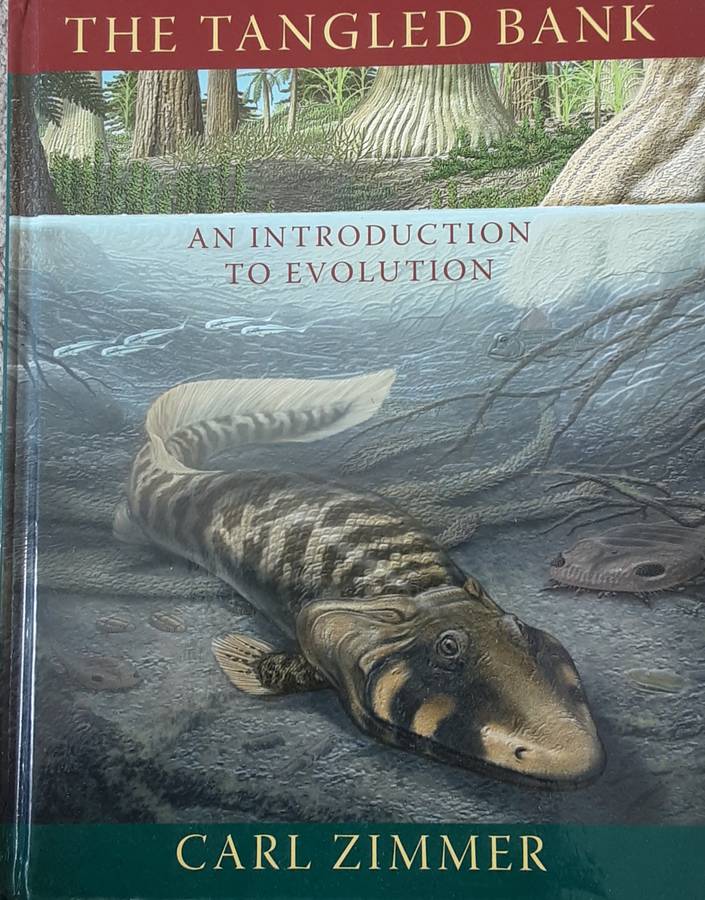 The Tangled Bank An Introduction to Evolution  by Carl Zimmer