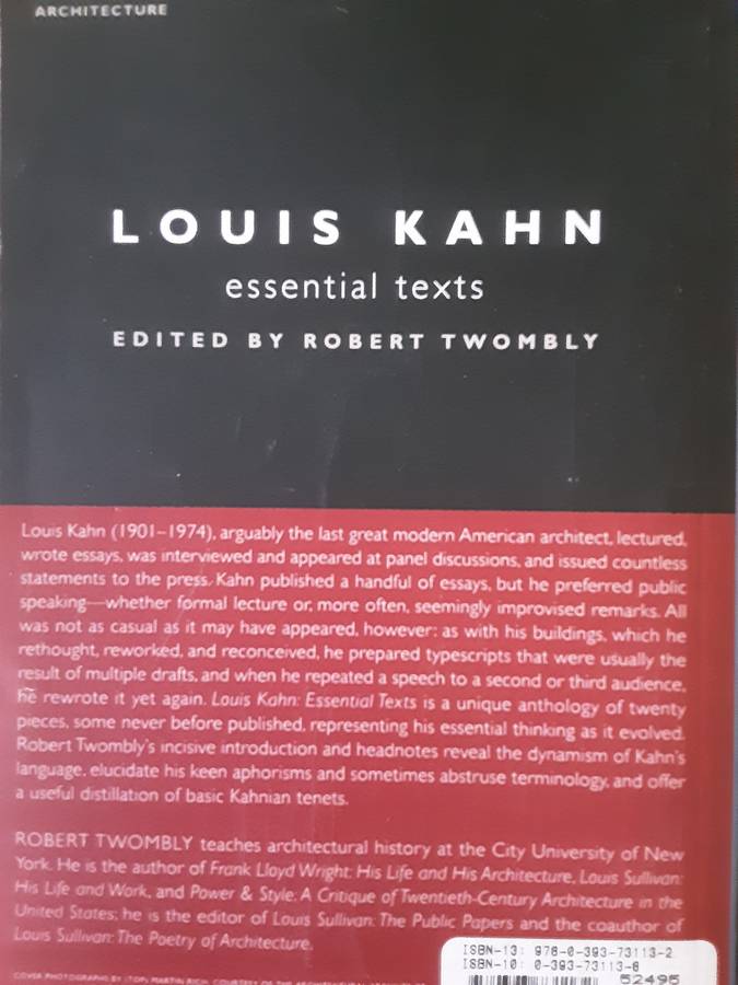 Louis Kahn Essential Texts edited by Robert Twombly