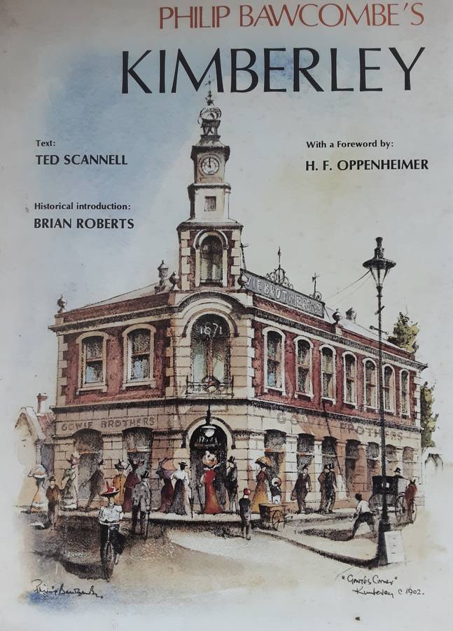 Philip Bawcombe`s Kimberley - Historical Text By: Ted Scannell