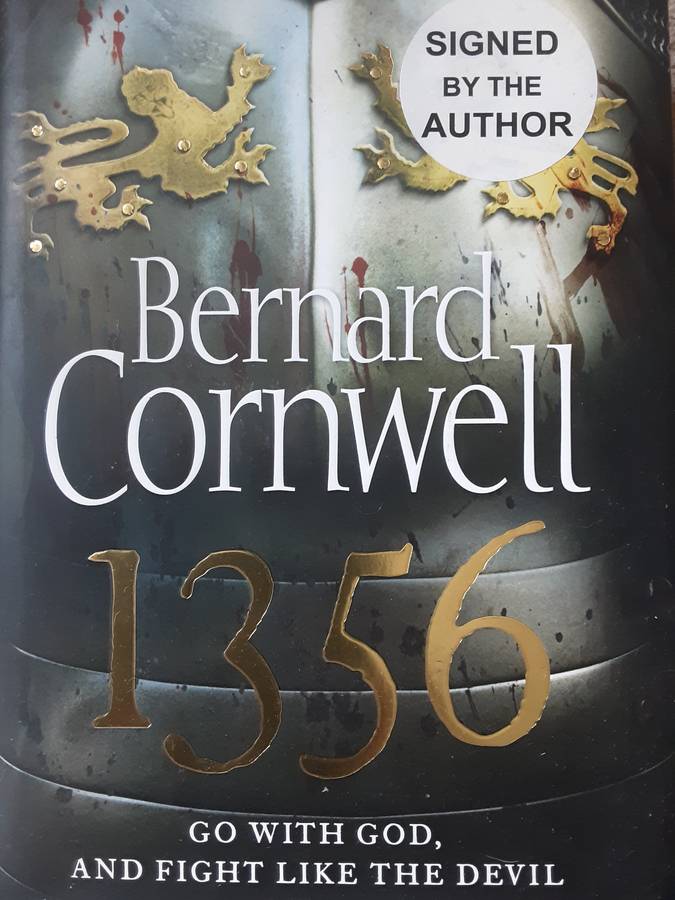 1356 Go With God and Fight Like the Devil by Bernard Cornwell **Signed Copy **