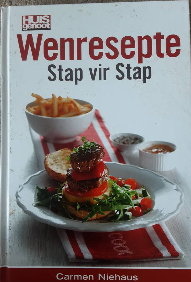 Wenresepte Stap vir Stap by Carmen Niehaus