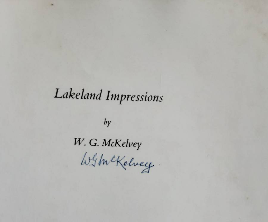 Lakeland Impressions by W G McKelvey **Signed Copy **