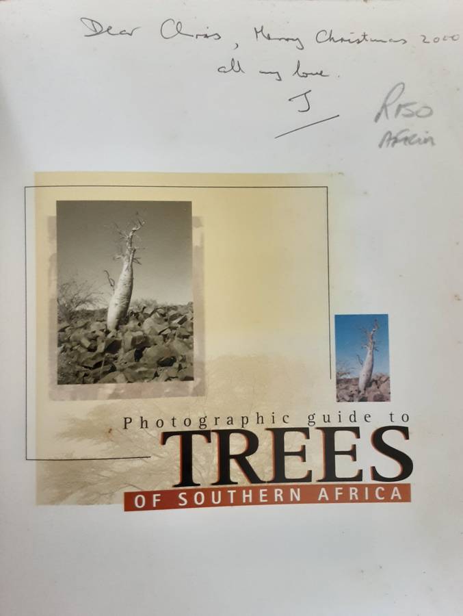 Photographic Guide to Trees of Southern Africa by Bram van Wyk