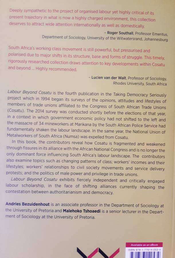 Labour Beyond Cosatu, Mapping the Rupture in South Africa's Labour Landscape by Bezuidenhout & Tsh