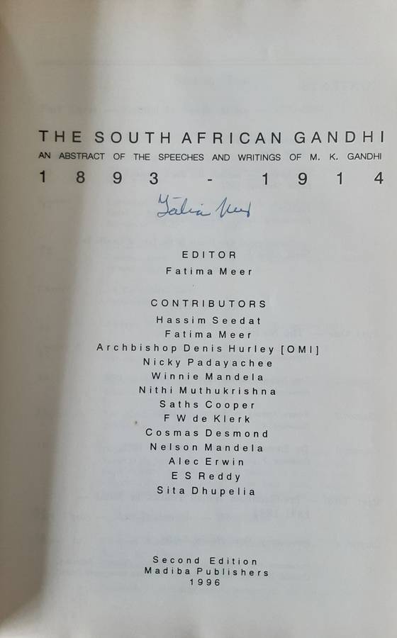 The South African Gandhi An Abstract of Speeches & Writings edited by Fatima Meer **Signed Copy **