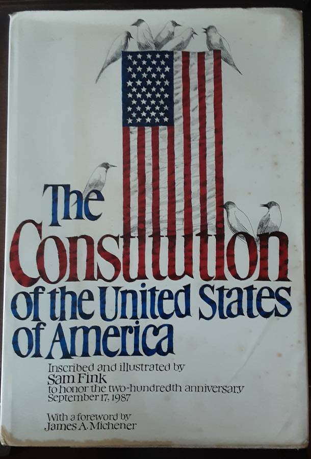 The Constitution of the United States of America inscribed and illustrated by Sam Fink