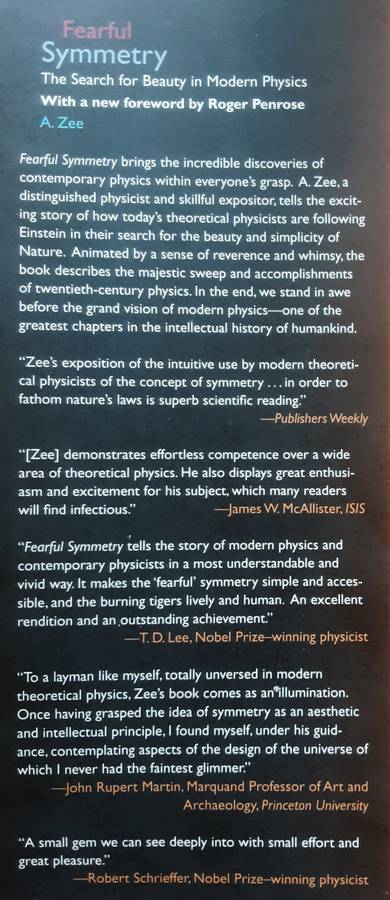 Fearful Symmetry the Search for Beauty in Modern Physics by A Zee