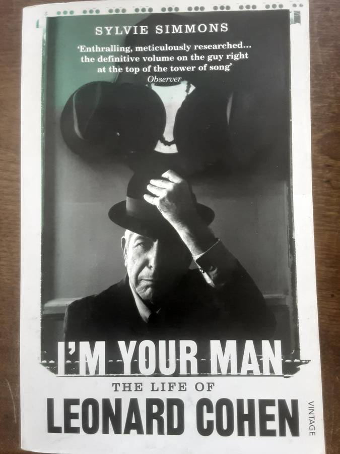 I'm Your Man The Life of Leonard Cohen by Slyvie Simons