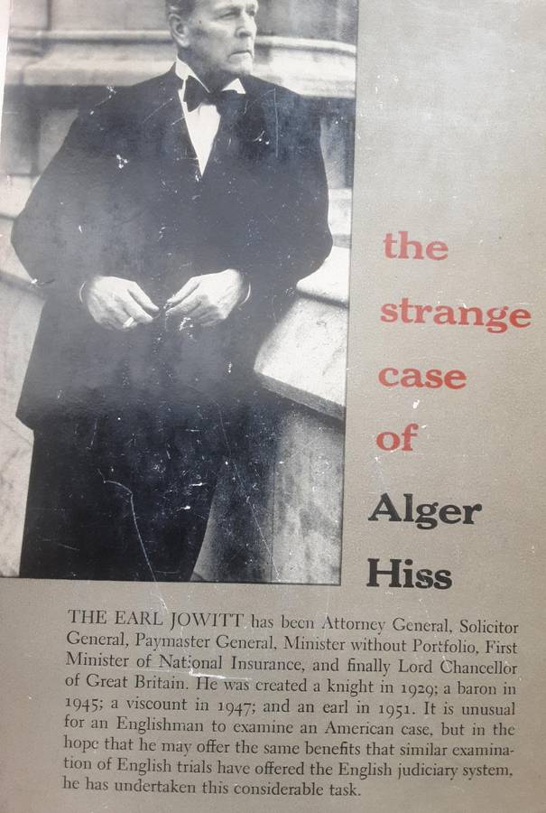 The Strange Case of Alger Hiss by The Earl Jowitt