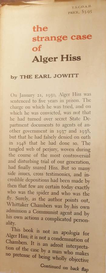 The Strange Case of Alger Hiss by The Earl Jowitt
