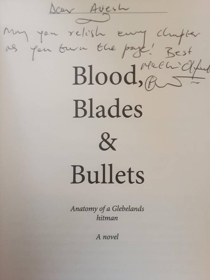 Blood Blades and Bullets, Anatomy of a Glebelands Hitman by Nathi Olifant ***Signed Copy ***