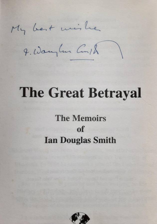 The Great Betrayal by Ian Smith ***Signed Copy ***