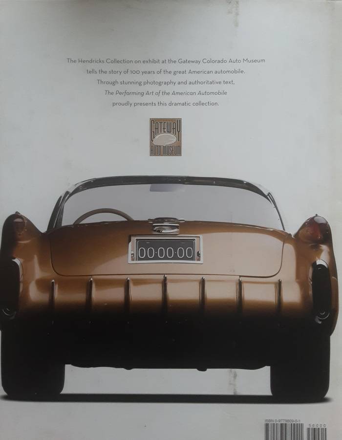 The Performing Art of the American Automobile,  The Hendricks Collection by Jonathan Stein