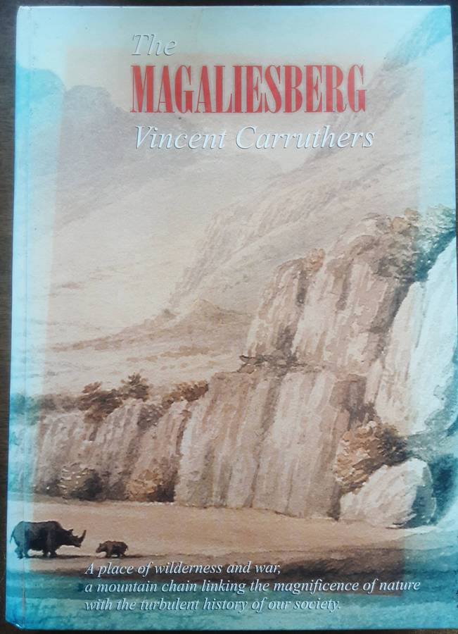 The Magaliesberg by Vincent Carruthers ***Signed Copy ***