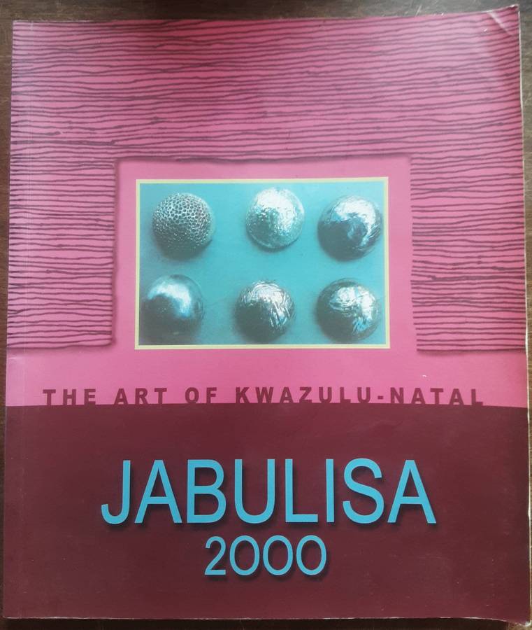 The Art of KwaZulu-Natal Jabulisa 2000