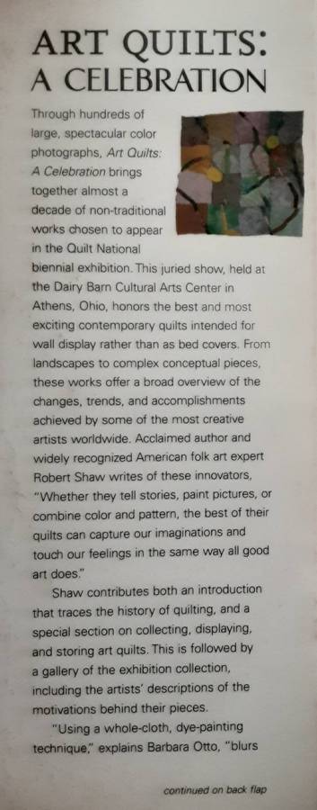 Art Quilts A Celebration 400 Stunning Contemporary Designs introduction by Robert Shaw