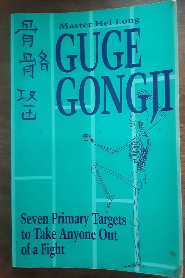 Guge Gongji Seven Primary Targets to Take Anyone Out of a Fight by Master Hei Long