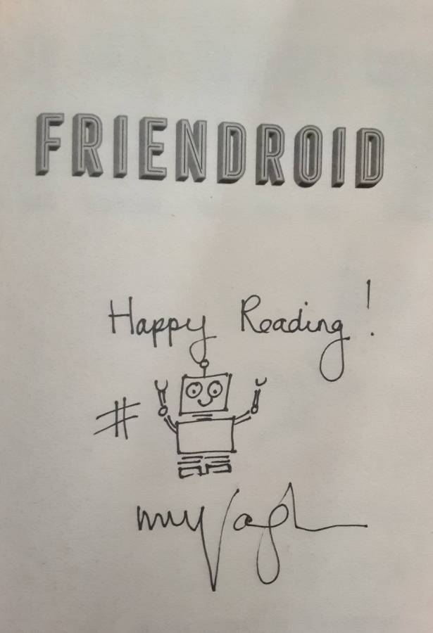 Friendroid, Two Friends, One's a Robot by M M Vaughan ***Signed Copy ***