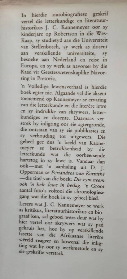 Die Rym Neem Okk'n Hele Lewe in Beslag by J C Kannemeyer