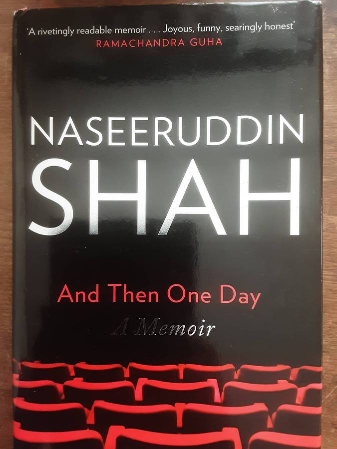 Nasseeruddin Shah And Then One Day A Memoir