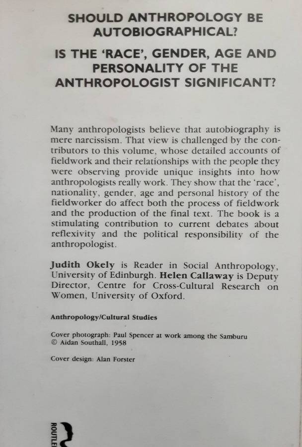 Anthropology & Autobiography edited by Judith Okely & Helen Callaway