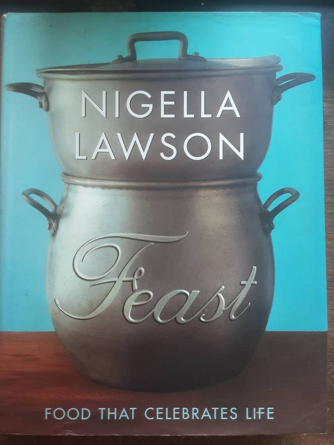 Nigella Lawson Feast Food That Celebrates Life