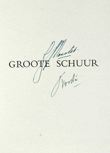 Groote Schuur : Woning van Suid-Afrika se Eerste Minister (signed by prime minister BJ Vorster)