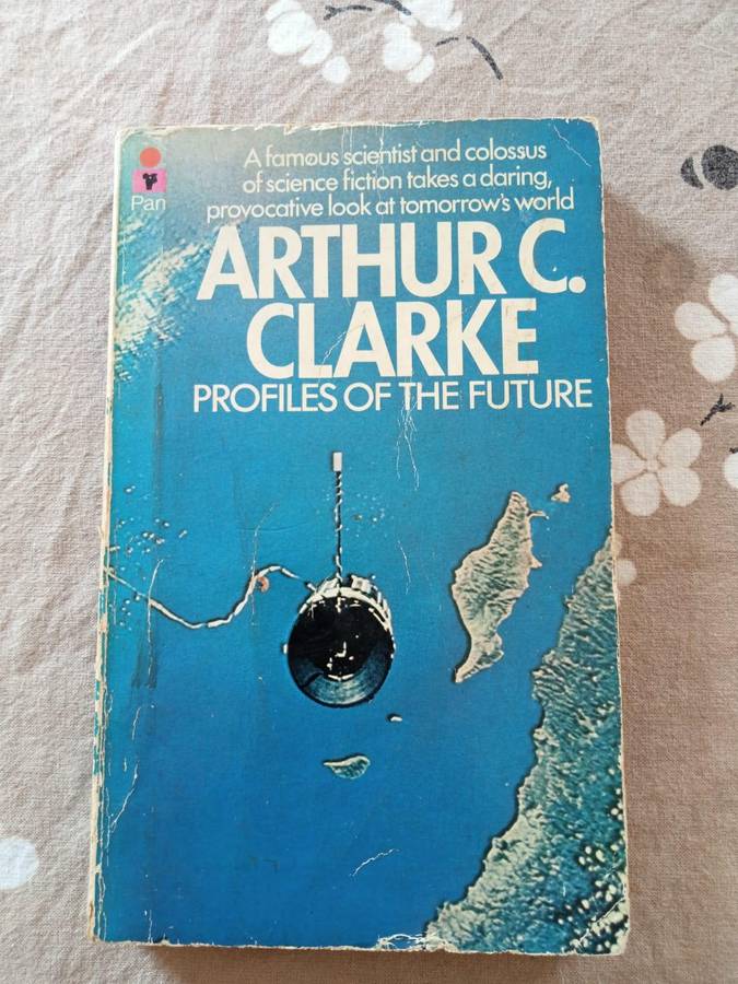 Profiles of the Future | Arthur C. Clarke