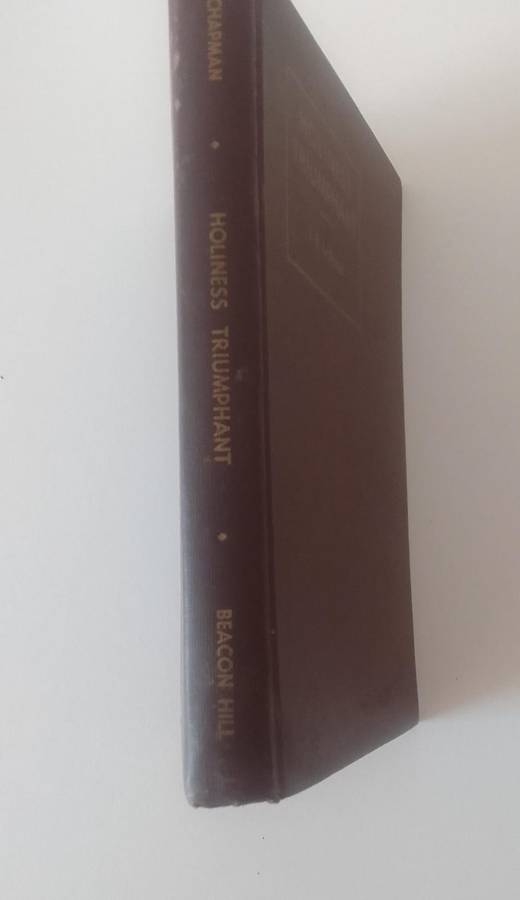 Book: Holiness Triumphunt -JB Chapman