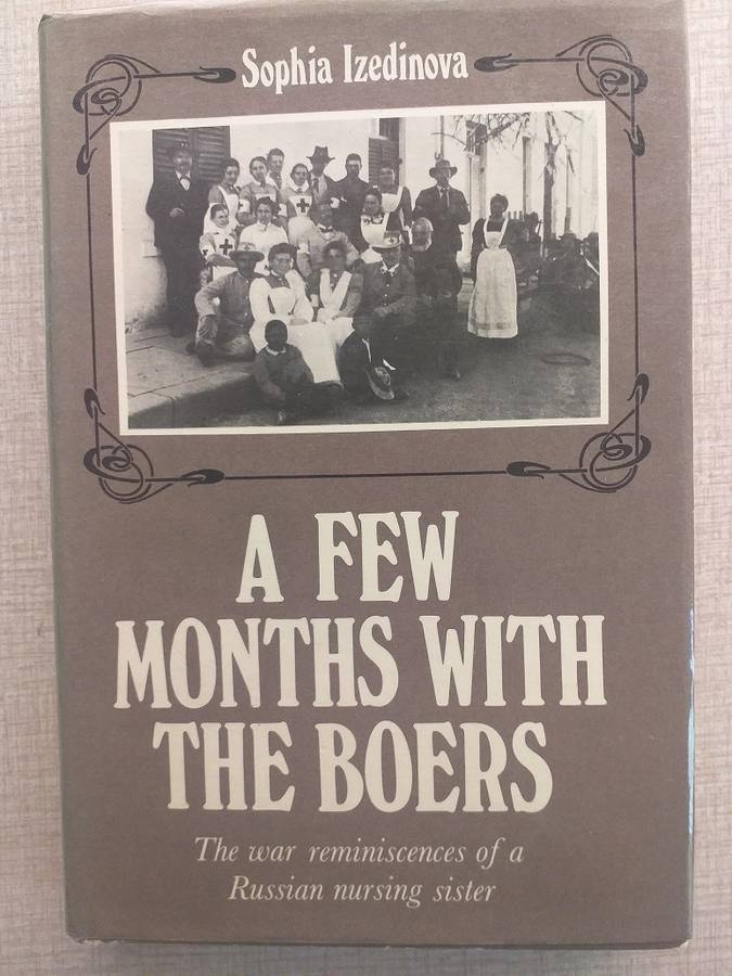 A few months with the Boers (Sophia Izedinova)