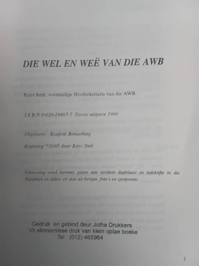 Die Wel en Wee van die AWB deur Kays Smit, 1996 1ste druk