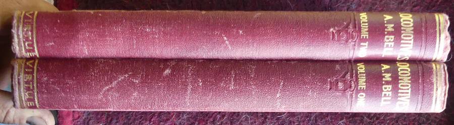 Locomotives  Their Construction, Maintenance and Operation -- by A. Morton Bell Vol 1 & 2  -- 1936