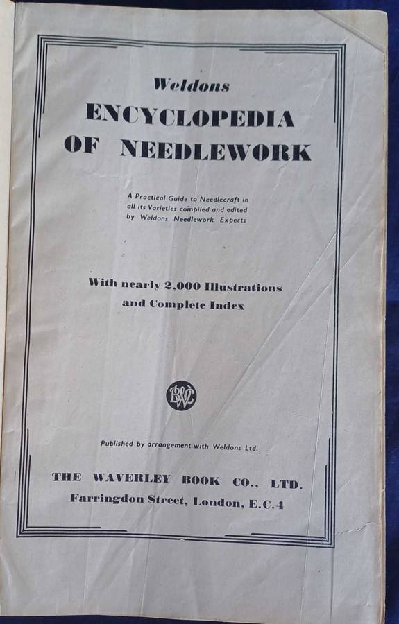 Weldons encyclopedia of needlework
