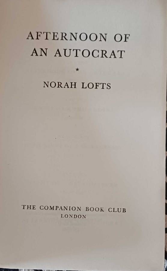 Afternoon of an autocrat by Norah Lofts