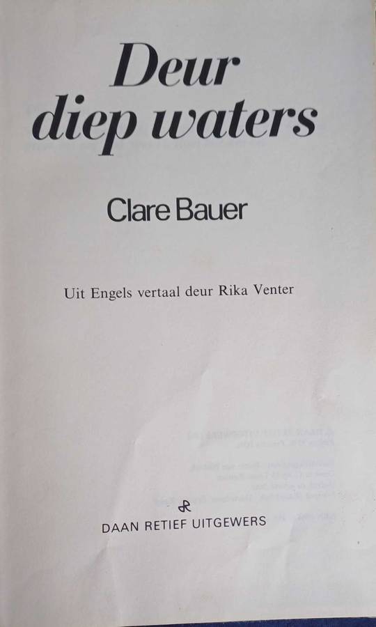 Deur diep waters deur Clare Bauer