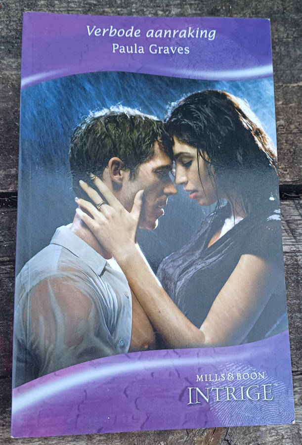 Verbode aanraking deur Paula Graves (Afrikaanse Mills & Boon)