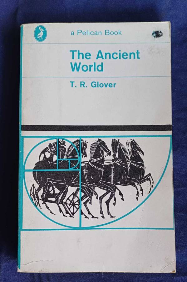 The ancient world by TR Glover