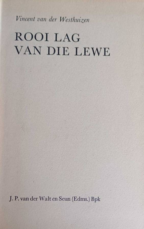 Rooi lag van die lewe deur Vincent van der Westhuizen