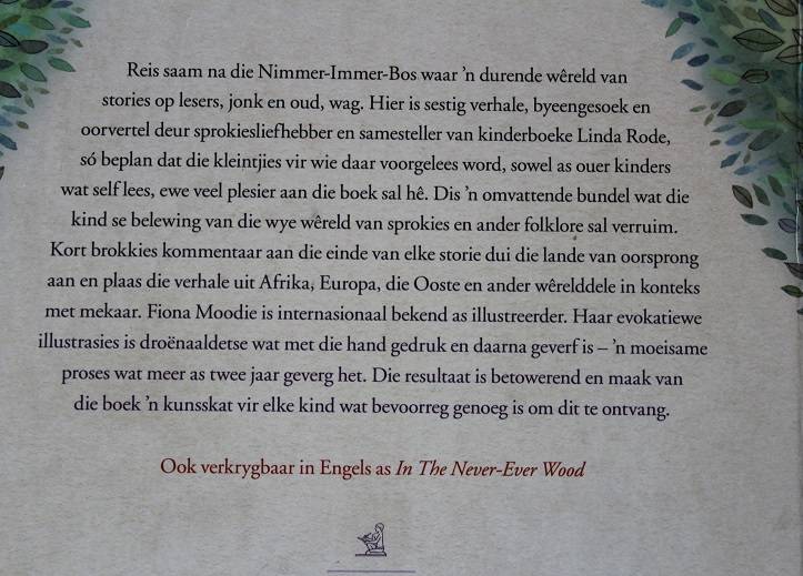 In die Nimmer-Immer-Bos oorvertel deur Linda Rode. Sprokies vir kinders.