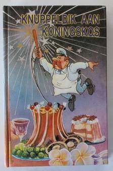 Knuppeldik aan Koningskos uitgegee deur die dames van die Pretoria Polisie Offisiersklub