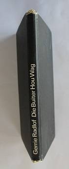 Die Buiter hou wag deur Gerrie Radlof